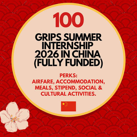 GRIPS Summer Research Internship 2026 in China